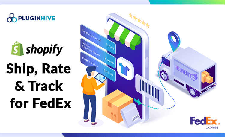 Shopify Ship, Rate, and Track for FedEx
