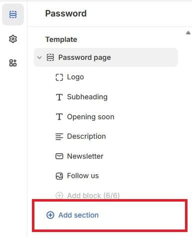 Shopify Theme Editor - Password Page Section - Add Section Button