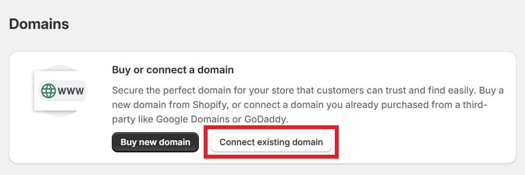 Shopify Domain Management - Connect existing domain button